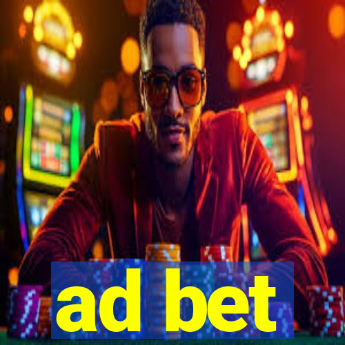 ad bet